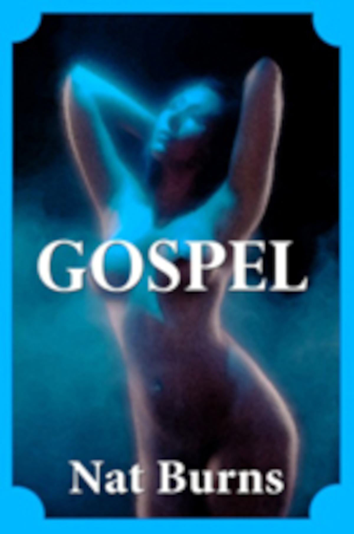 Gospel by Nat Burns