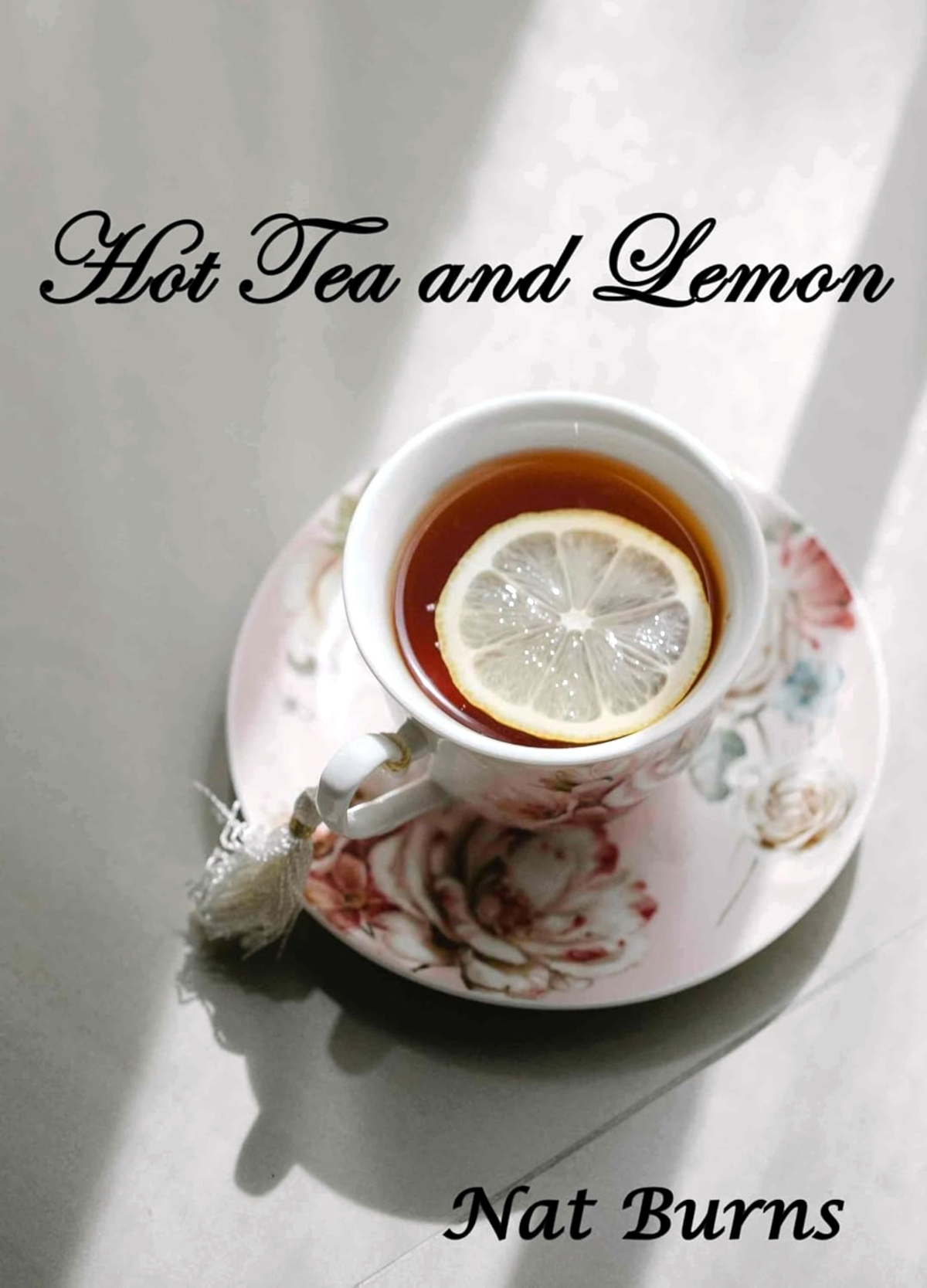 Hot Tea and Lemon